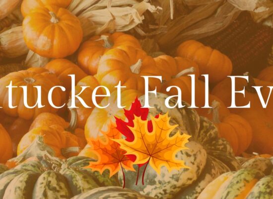 Pumpkins in the background with the words “Nantucket Fall Events” on top